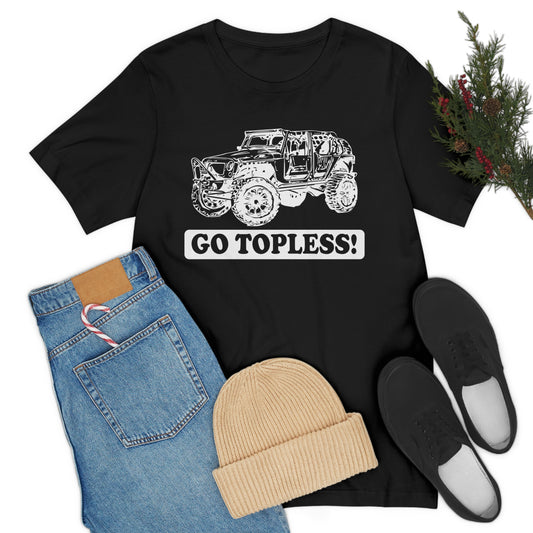 Go topless jk iron body T-shirt